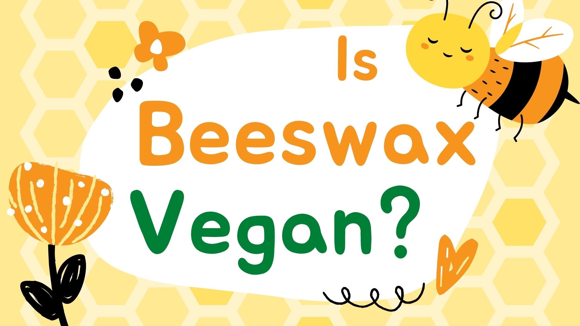 Is Beeswax Vegan