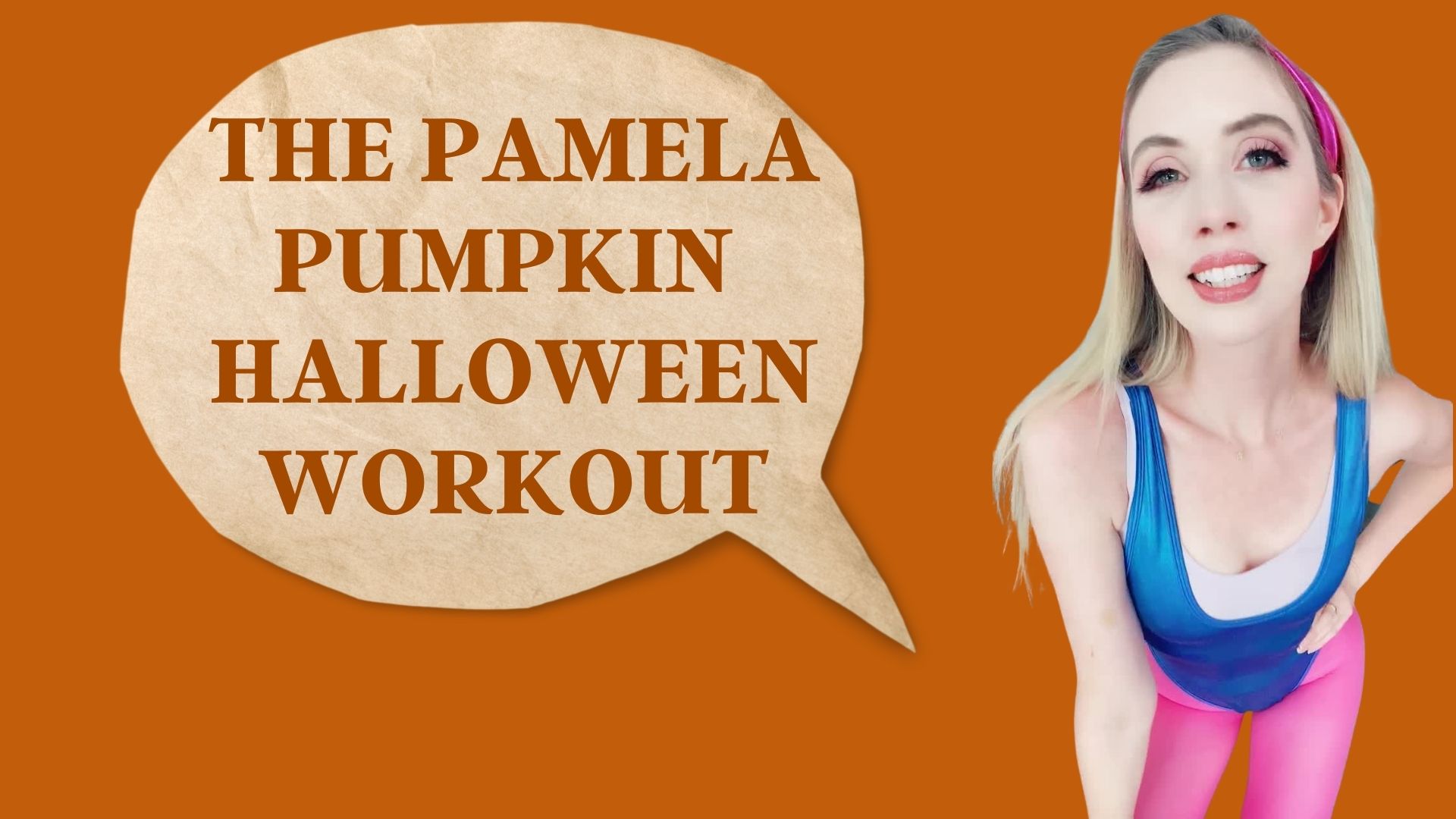 The Pamela Pumpkin Halloween Workout