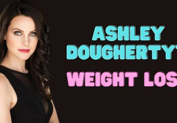 Ashley Dougherty's Weight Loss Shedding Unwanted Pounds and Gaining a Healthy Lifestyle!