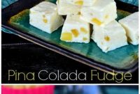 Paradise Pina Colada Fudge