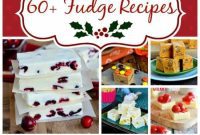 60+ Irresistible Fudge Delights