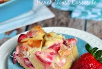 Overnight Strawberry Cheesecake French Toast Bake