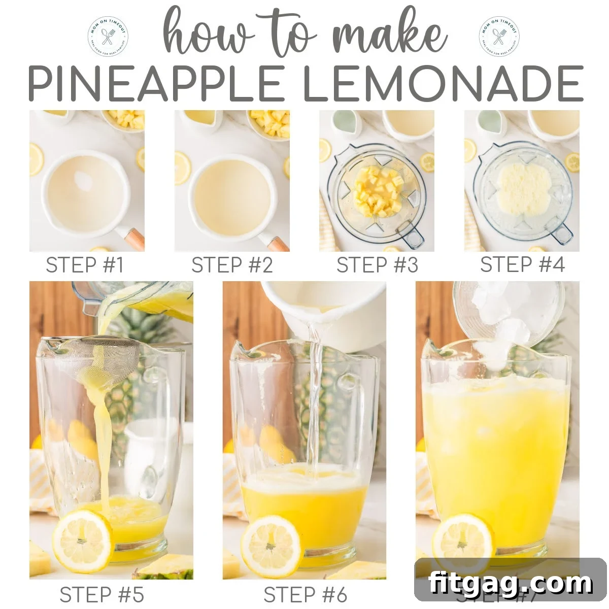 Seven image collage showing how to make pineapple lemonade. Text overlay at the top of image.